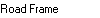 Road Frame
